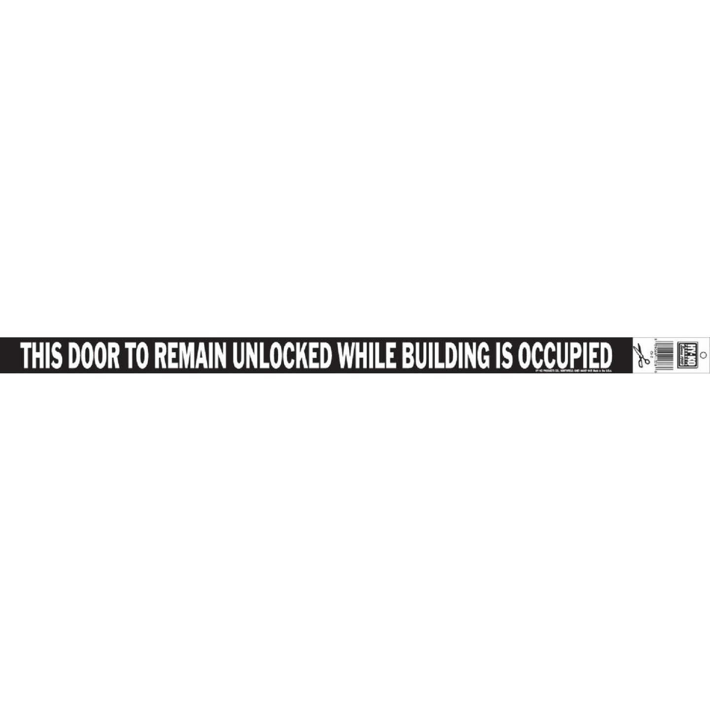 Hy-Ko Vinyl Sign, This Door To Remain Unlocked While Building is Occupied Image 1
