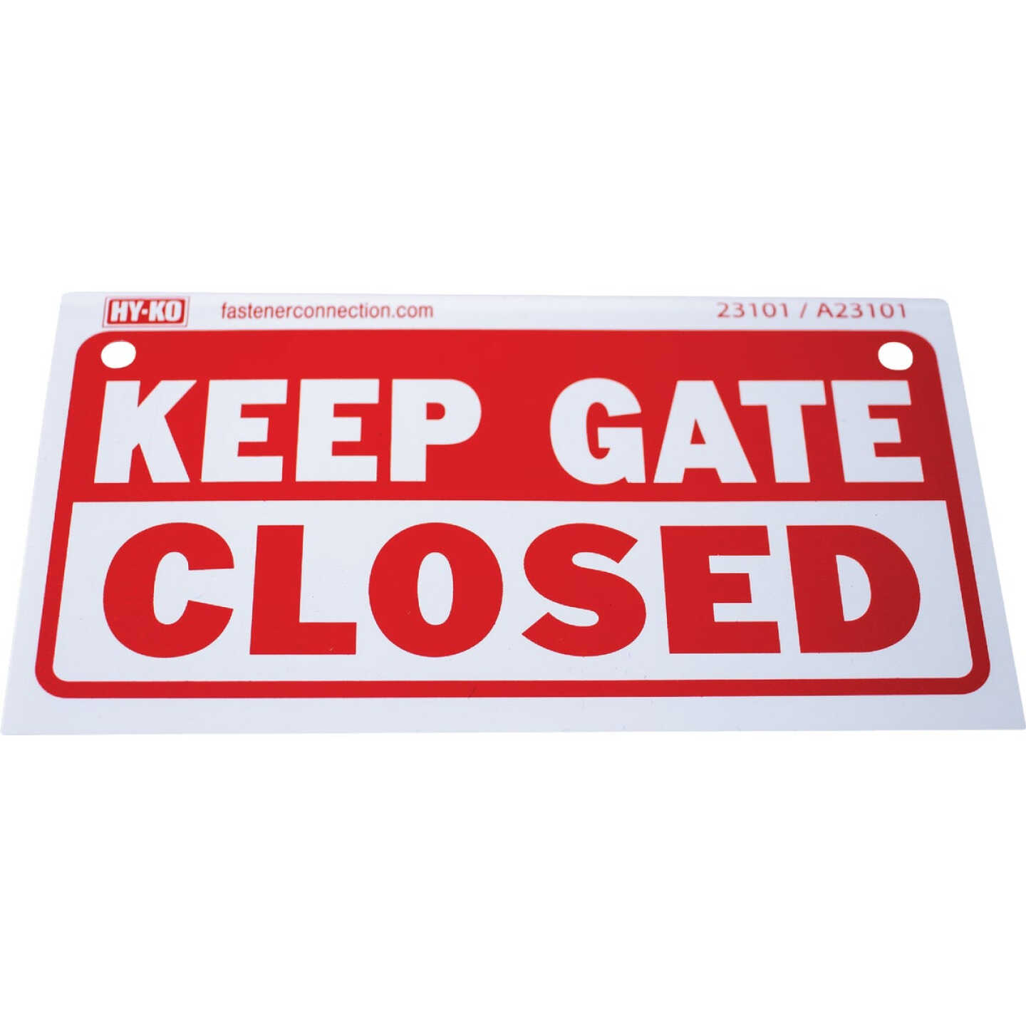 Hy-Ko Keep Gate Closed Sign Image 1