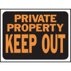 Hy-Ko 9x12 Plastic Sign, Private Property Keep Out Image 1